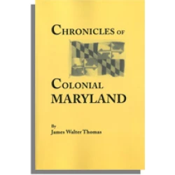 Chronicles of Colonial Maryland
