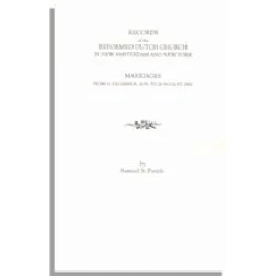 Records of the Reformed Dutch Church in New Amsterdam and New York