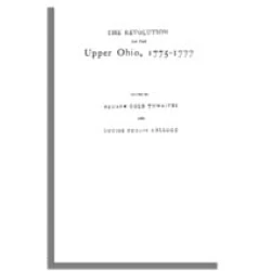 The Revolution on the Upper Ohio, 1775-1777