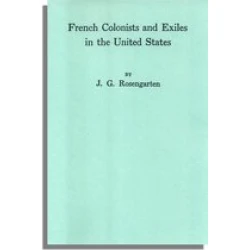 French Colonists and Exiles in the United States