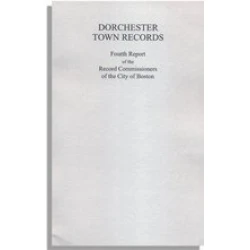 Dorchester Town Records [1632-1686]