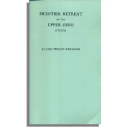 Frontier Retreat on the Upper Ohio, 1779-1781