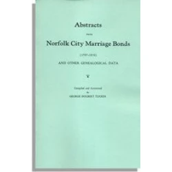 Abstracts from Norfolk City Marriage Bonds [1797-1850]