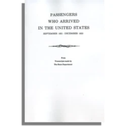 Passengers Who Arrived in the United States September 1821-December 1823
